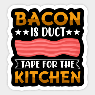Bacon is Duct Tape for the Kittchen BBQ Gift Sticker